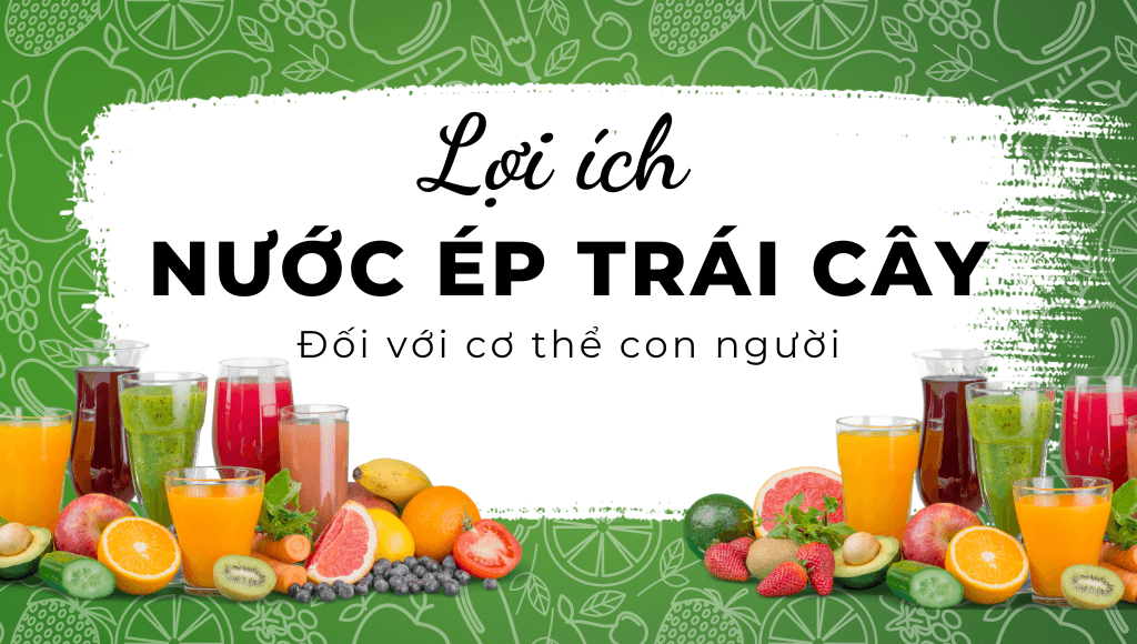 Bật mí lợi ích của nước ép trái cây mà bạn không nên bỏ qua Sokul Coffee