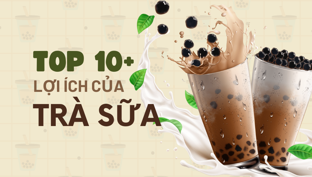 Top 10+ lợi ích của trà sữa không phải ai cũng biết | Sokul Coffee 7
