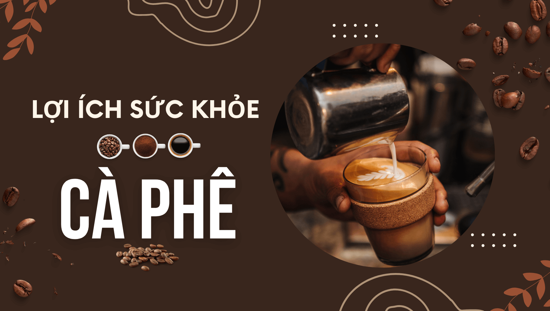 Những lợi ích tuyệt vời về sức khỏe của cà phê mà ít người biết